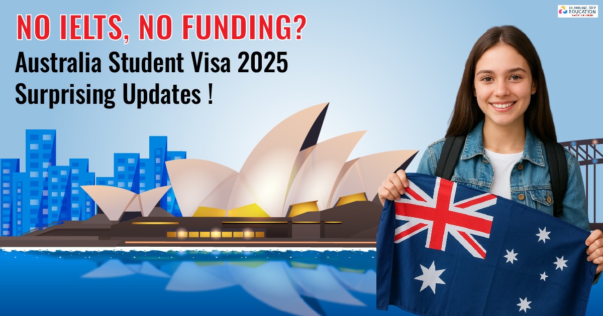 NO IELTS | NO FUNDING | Australia Student Visa 2025 Surprising Updates