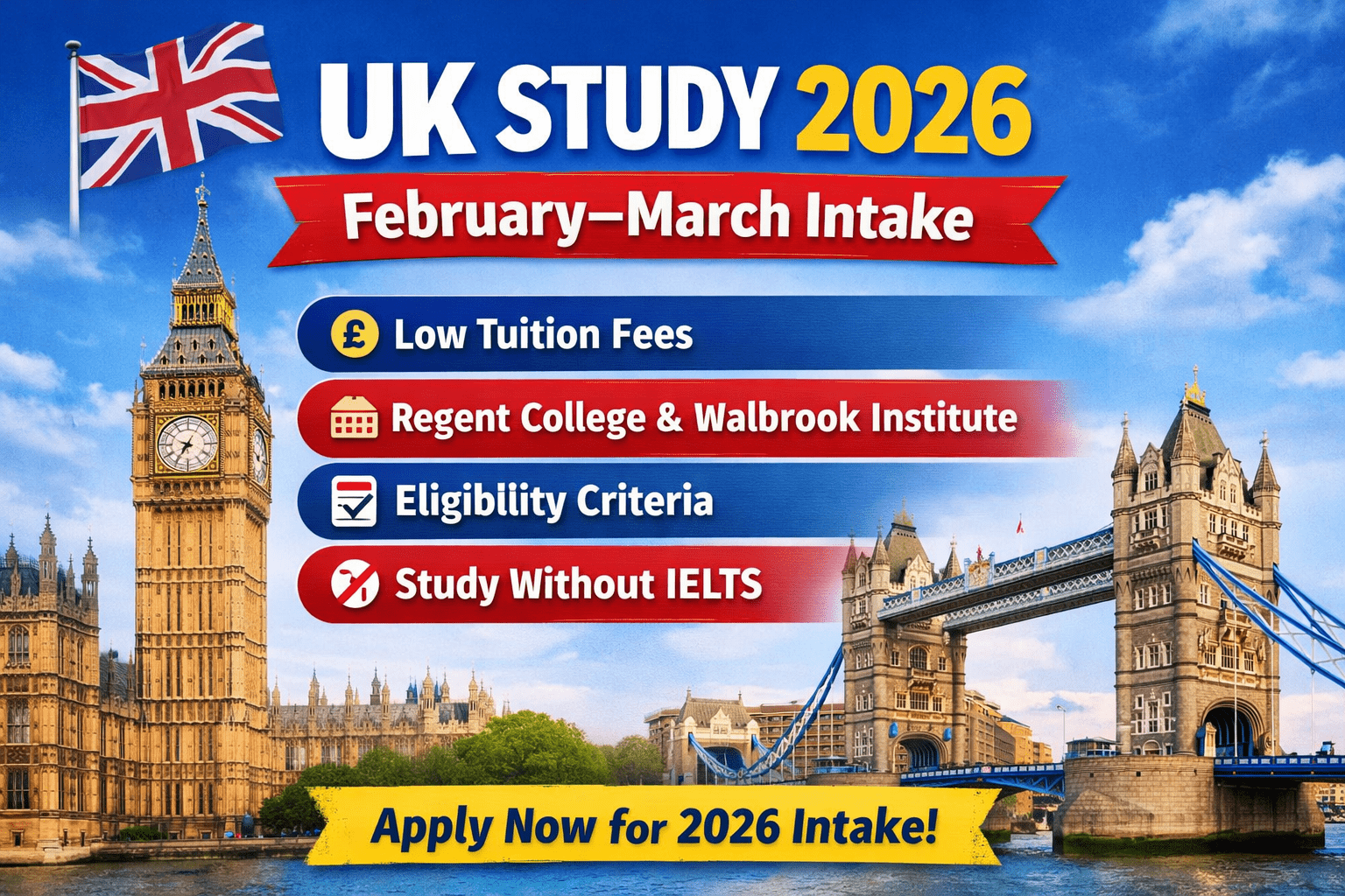 UK Study 2026 Feb–March Intake | Fees, Colleges and No IELTS